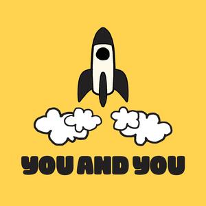 You And You