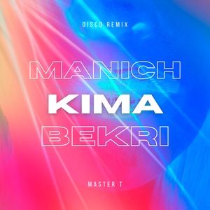 Manich Kima Bekri (Master T Disco Remix)