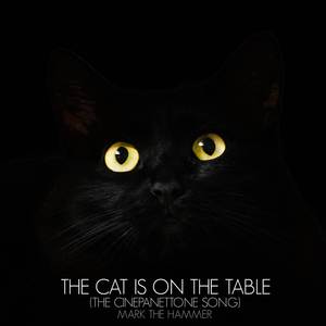 The Cat is on the Table (The Cinepanettone Song)