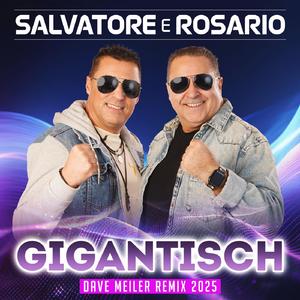 Gigantisch (Dave Meiler Remix 2025)