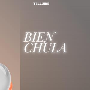 BIEN CHULA