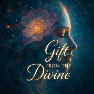 Gift from the divine