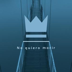 No Quiero Morir