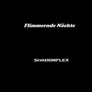 Flimmernde Nächte