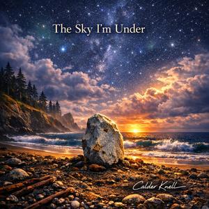 The Sky I'm Under