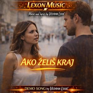 Ako želiš kraj