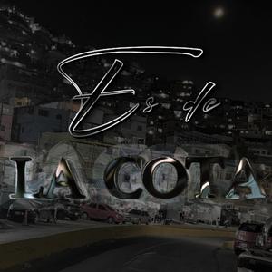 Es de LA COTA