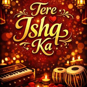 Tere Ishq Ka