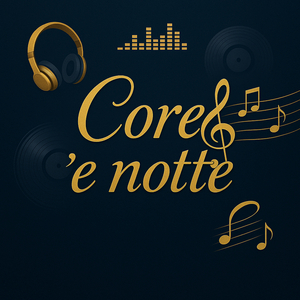 Core ‘e notte