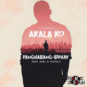 Akala Ko PangHabang-Buhay (feat. Mark Anog)