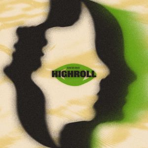 Highroll (Ocean Edit)