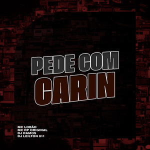 Pede com Carin