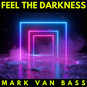 Feel the Darkness