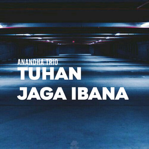 Tuhan Jaga Ibana