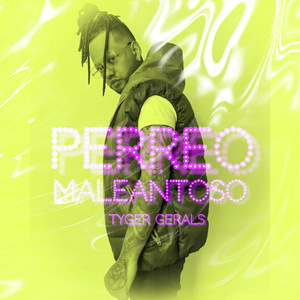 Perreo Maleantoso