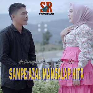 Sampe Ajal Mangalap Hita