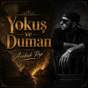 Yokuş ve Duman