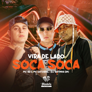 Vira de Lado Soca Soca