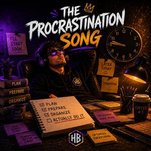 The Procrastination Song
