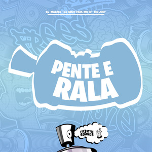 Pente E Rala