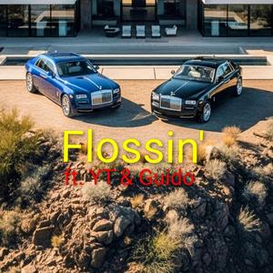 Flossin' (feat. YT & Guido)