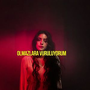 Olmazlara Vuruluyorum (Yeraltı - Melek)