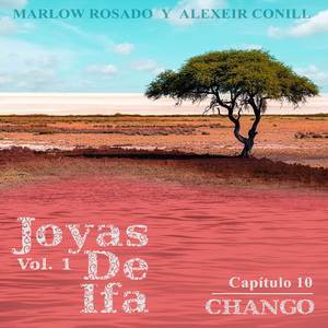 Chango (Joyas de Ifa Vol. 1 Capitulo 10)