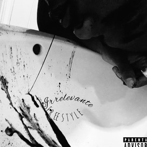 Irrelevante/Freestyle