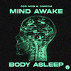 Odd Mob - Mind Awake, Body Asleep