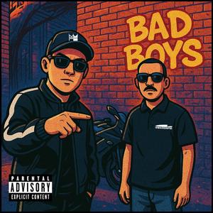 BAD BOYS (feat. Churro One)