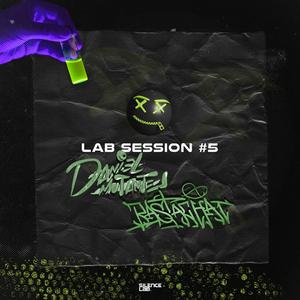 Lab Session #5 (feat. Rastachai & Daniel Mutante)