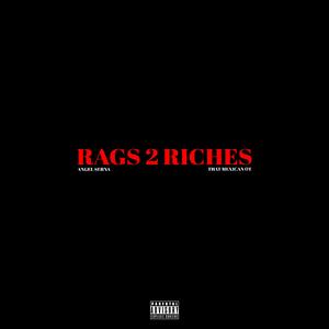 Rags 2 Riches (feat. That Mexican OT) (feat. That Mexican OT)