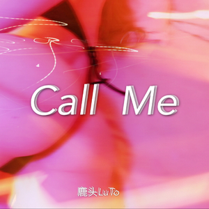 Call Me