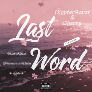 Last word（Prod by.XTena）