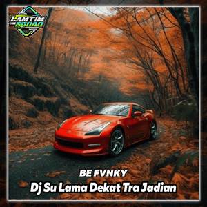 Dj Su Lama Dekat Tapi Tra Jadian (Dj Version)
