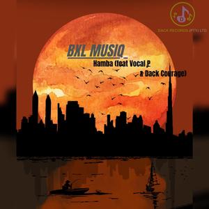 Hamba (feat. BXL MUSIQ, b4bz kvy & Penny)