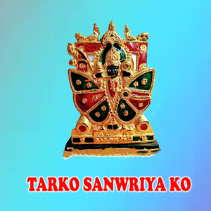 Tarko Sanwriya Ko