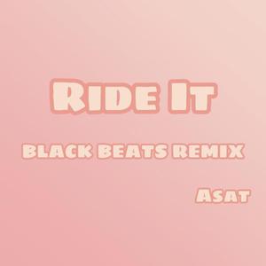Regard-Ride It（BLACK BEATS remix）