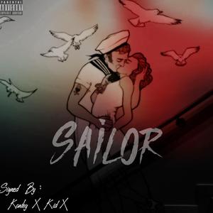Sailor (feat. Kidx)