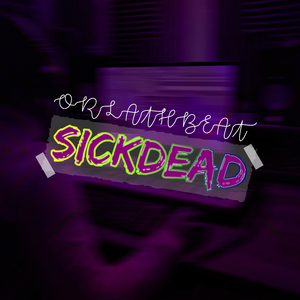 Sickdead