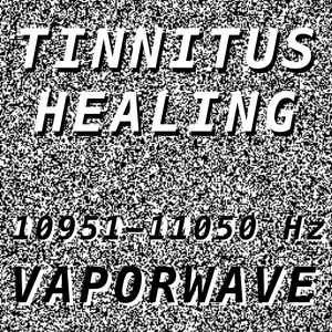Tinnitus Healing for Damage at 11029 Hertz