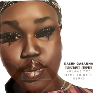 Undisclosed Chapter, Vol. 2: Blind to Hate (Remix) [feat. Mz. Anonymous]