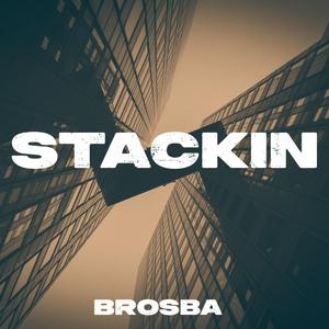 STACKIN'