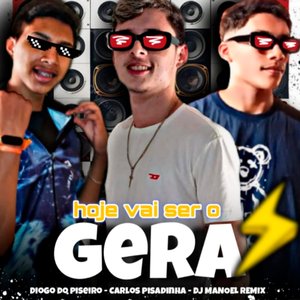 Forrozinho Hoje Vai Ser o Gera