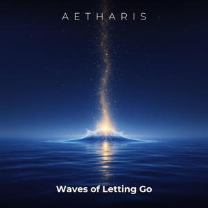 Waves of Letting Go