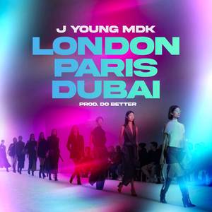 LONDON PARIS DUBAI