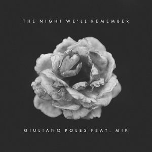 The Night We'll Remember (feat. MIK)