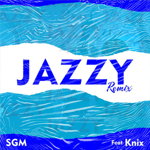 Jazzy (Remix)
