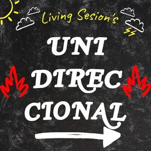 Unidireccional (Living Sesion's)