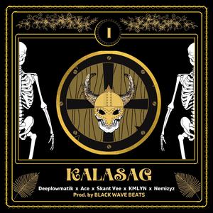 Kalasag (feat. Nemizyz, Ace, Skant Vee & Kmlyn)